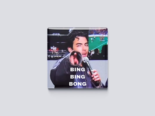 Bing Bing Bong Magnet